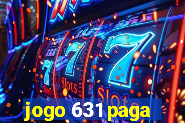 jogo 631 paga